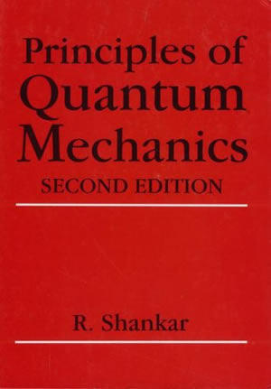Shankar - Principles of quantum mechanics